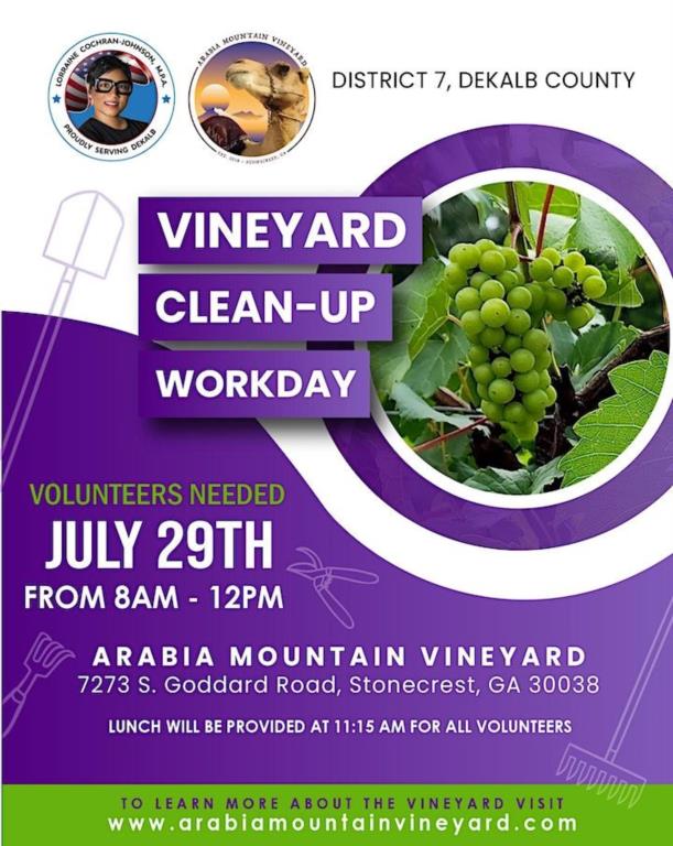 Arabia Mountain Vineyard Announces Vineyard Clean-Up Day, Saturday, July 29th, 8AM-12PM.